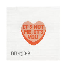 Load image into Gallery viewer, It&#39;s Not Me, It&#39;s You Needlepoint Canvas

