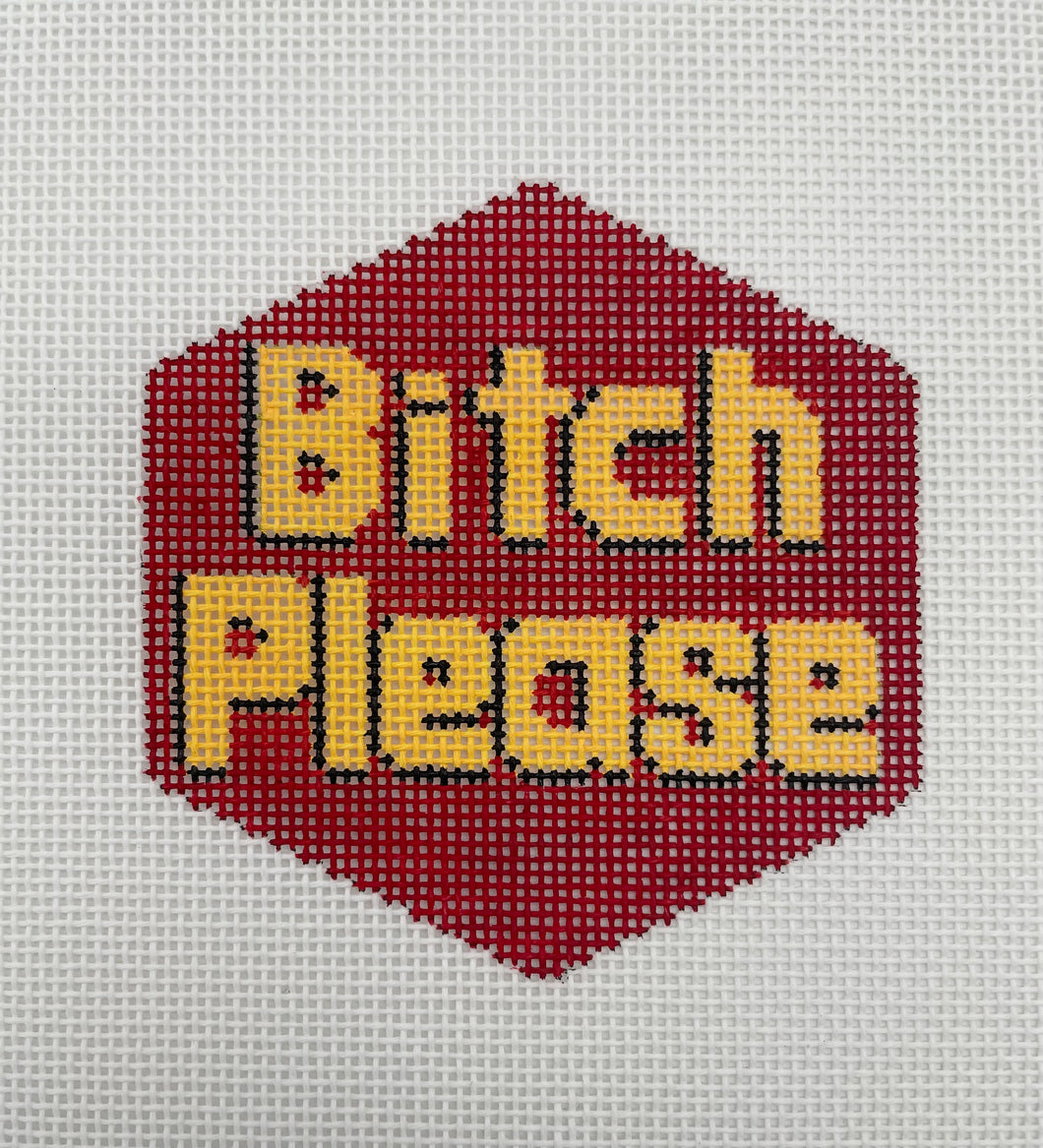 Bitch Please Needlepoint Ornament